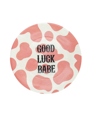 Dessert Plate Good Luck Babe Dessert Plate Good Luck Babe